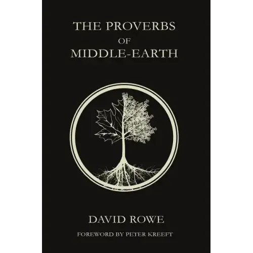 The Proverbs of Middle-earth