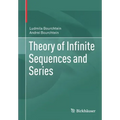 Theory of Infinite Sequences and Series
