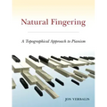 Natural Fingering: A Topographical Approach to Pianism