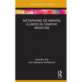 Metaphors of Mental Illness in Graphic Medicine