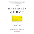 The Happiness Curve: Why Life Gets Better After 50
