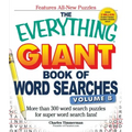The Everything Giant Book of Word Searches, Volume 8: More Than 300 Word Search Puzzles for Super Word Search Fans!