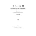 Irish Genealogical Abstracts from the Londonderry Journal, 1772-1784