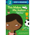 This Makes Me Jealous: Dealing with Feelings