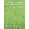 Descendiente de un Borinqueneer Primer Libro