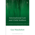 International Law and Child Soldiers