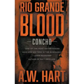 Rio Grande Blood: A Contemporary Western Novel