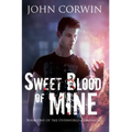 Sweet Blood of Mine: Book One of the Overworld Chronicles