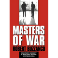 Masters of War: Military Dissent and Politics in the Vietnam Era
