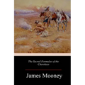 The Sacred Formulas of the Cherokees