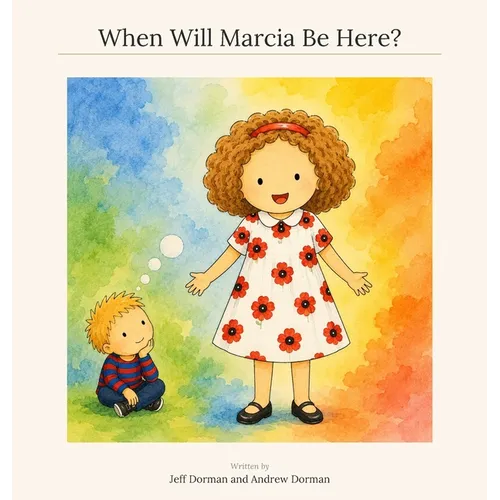 When Will Marcia Be Here?