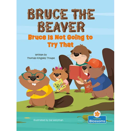 Bruce Is Not Going to Try That