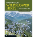 Washington Wildflower Hikes: 50 Destinations