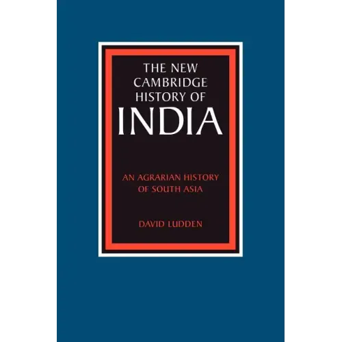 An Agrarian History of South Asia