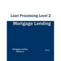 Mortgage Lending Loan Processing Level 2