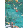 Kierkegaard's Existentialism: The Theological Self and the Existential Self
