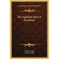 The Eightfold Path of Buddhism