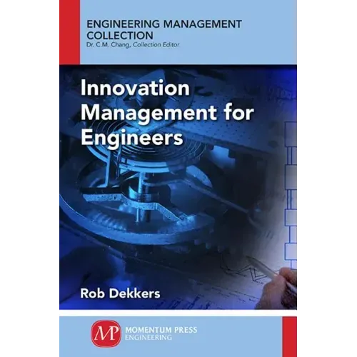 Innovation Management and New Product Development for Engineers, Volume I: Basic Concepts