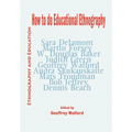How to Do Educational Ethnography