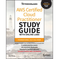Aws Certified Cloud Practitioner Study Guide with Online Labs: Foundational (Clf-C01) Exam