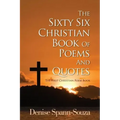 The Sixty Six Christian Book Of Poems And Quotes: The First Christian Poem Book
