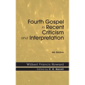 Fourth Gospel in Recent Criticism and Interpretation, 4th edition