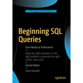 Beginning SQL Queries: From Novice to Professional