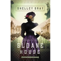 Secrets of Sloane House