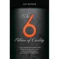 The 6 Pillars of Civility