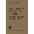 Sino-Russian Relations in the Seventeenth Century