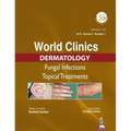 World Clinics Dermatology: Fungal Infections Topical Treatments