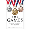 The Games: A Global History of the Olympics