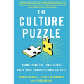 The Culture Puzzle: Harnessing the Forces That Drive Your Organization's Success