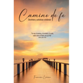 Camino de fe: Doctrinas y prácticas cristianas