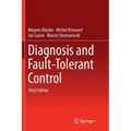 Diagnosis and Fault-Tolerant Control