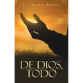 De Dios, Todo