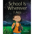 School Is Wherever I Am