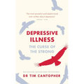 Depressive Illness: The Curse of the Strong