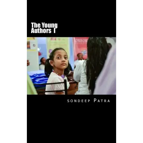 The Young Authors: A Book by Young Authors