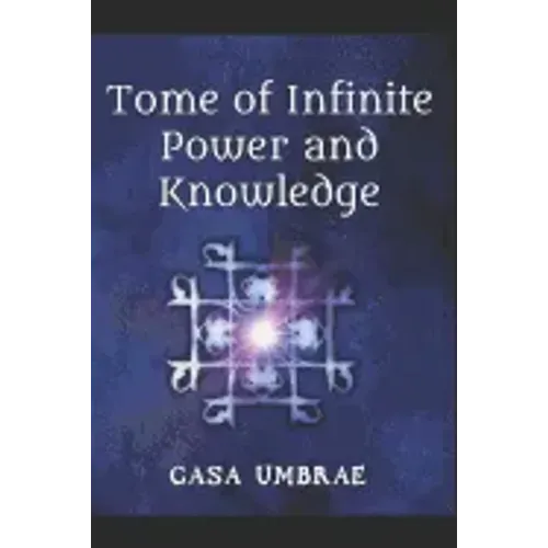 Tome of Infinite Power and Knowledge