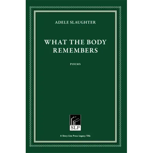 What the Body Remembers