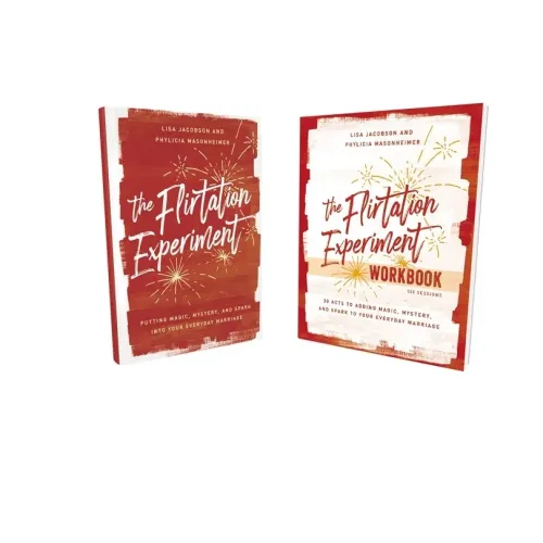 The Flirtation Experiment Book with Workbook: 30 Acts to Adding Magic, Mystery, and Spark to Your Everyday Marriage [With Paper Back]