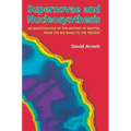 Supernovae and Nucleosynthesis: An Investigation of the History of Matter, from the Big Bang to the Present