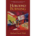 Horodno Burning