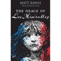 The Grace of Les Miserables