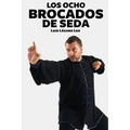 Los Ocho Brocados de Seda
