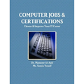 Computer Jobs & Certifications Choose & Improve Your IT Career