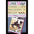 Toward a New Philosophy of Biology: Observations of an Evolutionist
