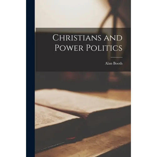 Christians and Power Politics
