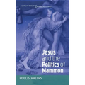 Jesus and the Politics of Mammon